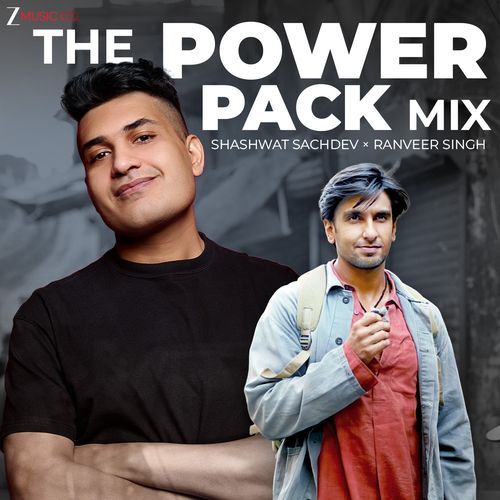 The Power Pack Mix - Shashwat Sachdev × Ranveer Singh Shantanu Sudame MP3 Download